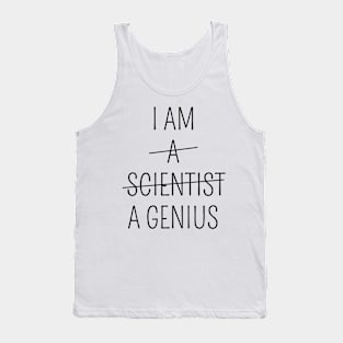 I am a Scientist Tank Top